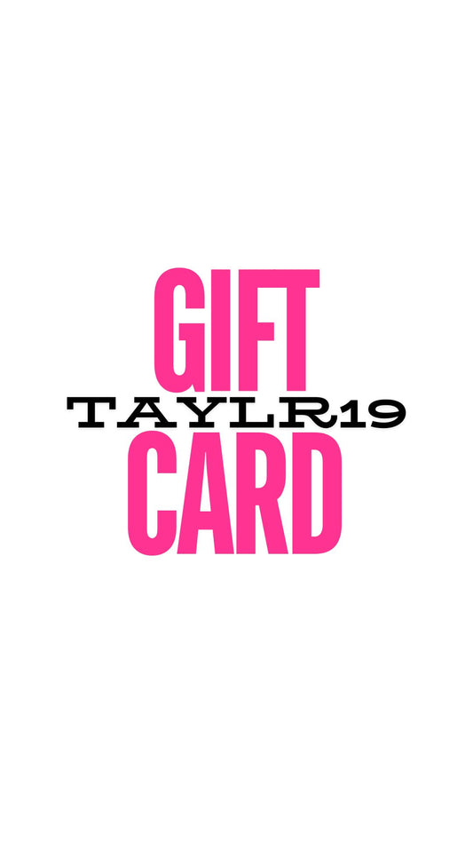 Carte cadeau Taylr19